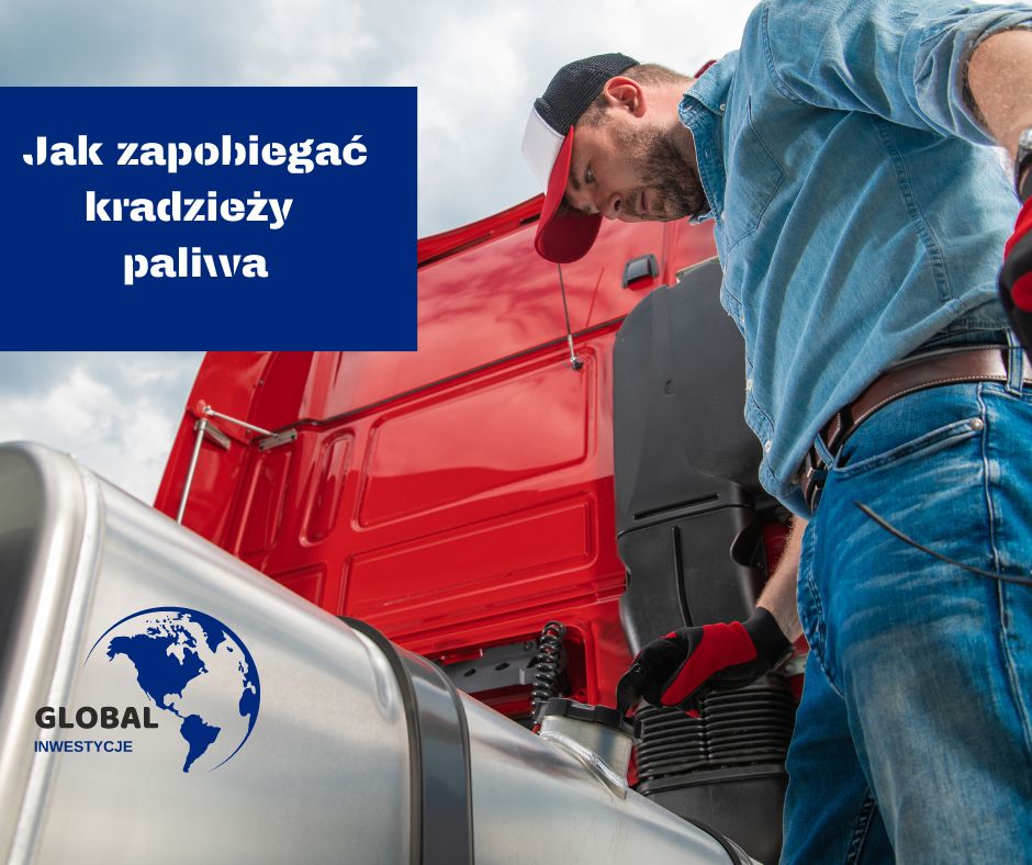 Jak zapobiegać kradzieży paliwa