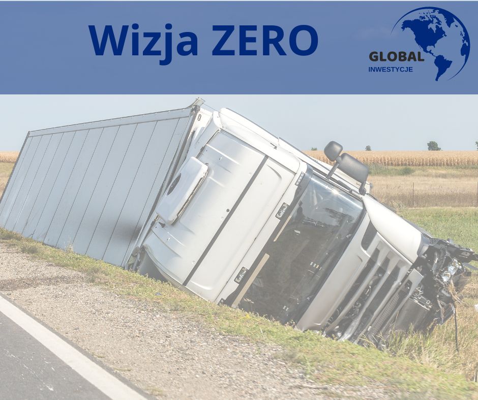 Wizja Zero to wyeliminowanie zgonów i ograniczenie schorzeń związanych z pracą do 2030 roku.